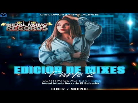 Sandungueo Mix-Milton Dj /Dj Chuz(Discomovil Apocalipsis & Metal Music Record)