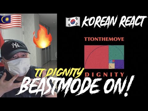 🇲🇾🇰🇷🔥Korean Hiphop Junkie react to T.T - DIGNITY (ENG SUB)