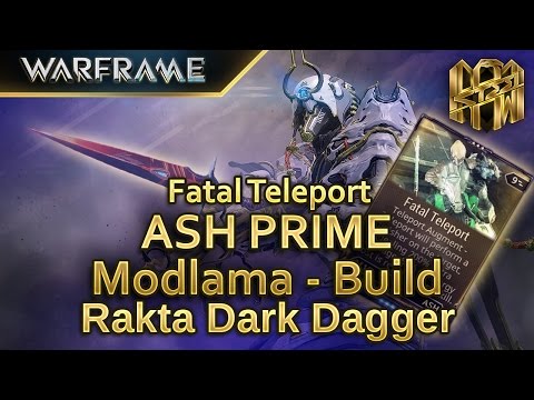 Steam Community Video Warframe Ash Prime Fatal Teleport Rakta Dark Dagger Turkce Inceleme Build