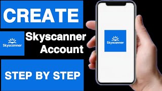 How to create skyscanner account||Skyscanner account create||Create sk