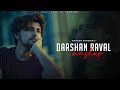 Darshan Raval Mashup | Naresh Parmar | Heartbroken Chillout Mashup