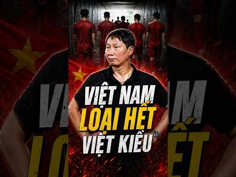 VIỆT KIỀU BÂY GIỜ CHỈ LÀ CÁI MÁC VỚI BÓNG ĐÁ VIỆT NAM