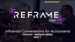 #7 Influential Conversations for Accountants - Part 7 of 8 (W/ Phil Jones)