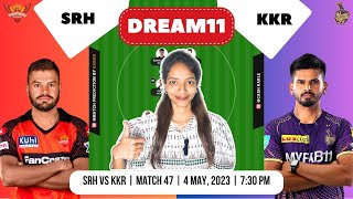 SRH vs KKR Dream11 Prediction, SRH vs KOL Dream11 Team Prediction, IPL Today Match Dream11 Team