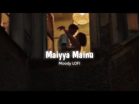 Bin Tere Kya Yaara Mera - Maiyya Mainu [ Slowed + Reverb ] | Jersey | Sachet Tandon | Moody LOFI