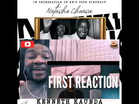 FIRST REACTION :: Natasha Chansa - Kenneth Kaunda - Music Video (Audio Prod. Jhun)