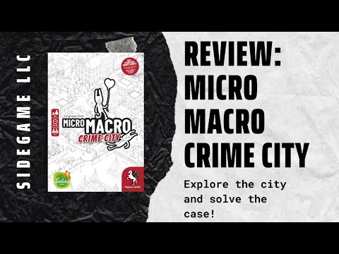 MicroMacro: Crime City: Board Game Review SideGameLLC