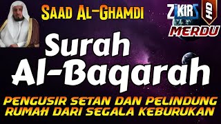 Download lagu SURAT AL BAQARAH FULL PENGUSIR JIN SETAN DAN PELINDUNG RUMAH DARI SEGALA KEBURUKAN By Saad Al-Ghamdi mp3 Download lagu SURAT AL BAQARAH FULL PENGUSIR JIN SETAN DAN PELINDUNG RUMAH DARI SEGALA KEBURUKAN By Saad Al-Ghamdi mp3