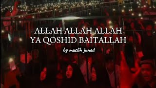 Download lagu Allah Allah Allah ya qoshid baitallah full lirik arab latin || muslih juned mp3 Download lagu Allah Allah Allah ya qoshid baitallah full lirik arab latin || muslih juned mp3