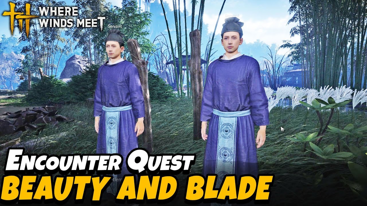 Beauty and Blade (Encounter Quest ) | Where Winds Meet