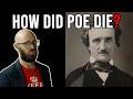How Did Edgar Allan Poe Die?