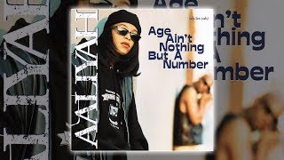 Aaliyah - Age Ain&#39;t Nothing But A Number [Audio HQ] HD