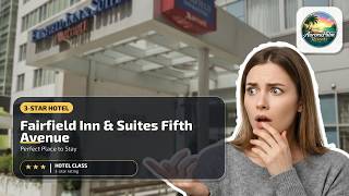 Fairfield Inn & Suites New York Manhattan/Fifth Avenue - Perfect Place to Stay |