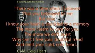 Tony Bennett-Cold Cold Heart (lyrics on screen) (HD)