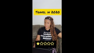 2020 Travel in Review/2020 Travel Wrap Up