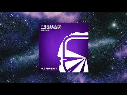 Intelectronic - Warm Evening (Original Mix) [ALTER EGO PROGRESSIVE]