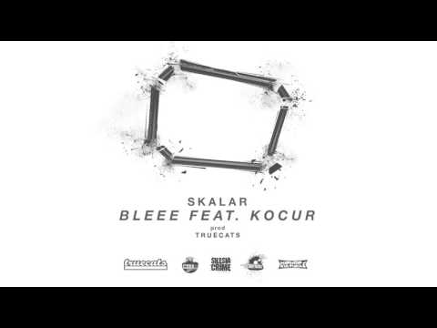 06. Skalar - Bleee ft. Kocur TC (prod. TRUECATS)