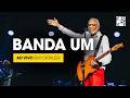 Gilberto Gil – Banda Um (Ao Vivo em Fortaleza) | Tempo Rei – Ao Vivo, Vol. 1