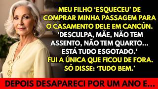 Meu filho “esqueceu” minha passagem pra Cancún. Fui a única deixada de fora… e sumi por um ano