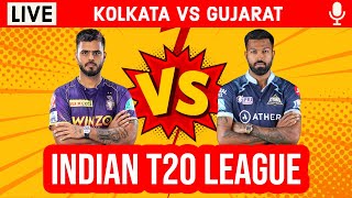 Live: KKR vs GT, 39th T20 | IPL Live Scores & Commentary | Kolkata Vs Gujarat | Live IPL 2023