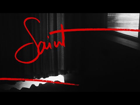 Joseph Lawrence - Saint (featuring Elijah Fox) Official video