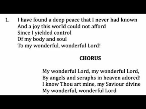 TPM English Hymn 447-My wonderful Lord, my wonderful Lord, By angels and seraphs in heaven adored!