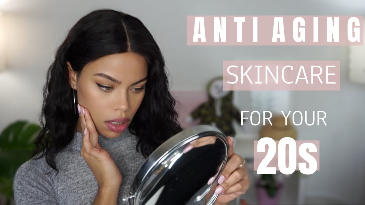 ANTI AGING IN YOUR 20s PART 1 | What you should be doing now! (SKINCARE)