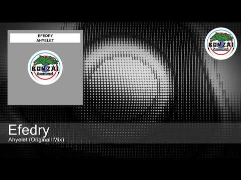 Efedry - Ahyelet (Originall Mix)