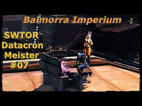 Let's Play - SWTOR Datacron Meister #07 Balmorra Imperium  [Deutsch]
