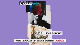 Maroon 5   Cold Hot Shade &amp; Mike Perry Remix Audio ft  Future
