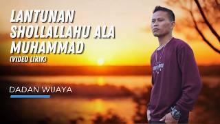 Download lagu Dadan Wijaya - Lantunan Shollallahu Ala Muhammad (Video Lirik) mp3