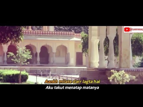 Aankh Milate Darr Lagta Hai - Raja (1995) Lirik Terjemahan Indonesia