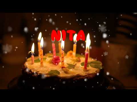 Happy Birthday NITA   Happy Birthday Song   Birthday Wishes   Birthday Party