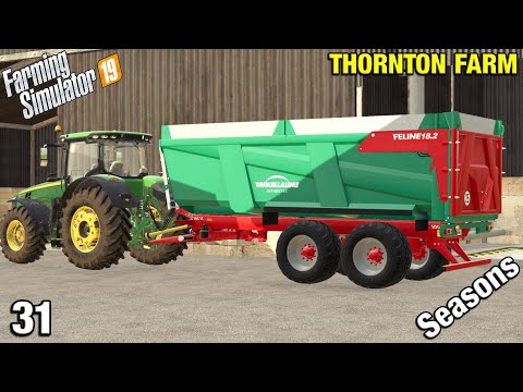 BUYING A NEW TIPPER Thornton Farm Timelapse - FS19 Ep 31
