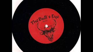 The Bull's Eye - My Baby Don't Rock