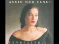 Aşkın Nur Yengi - Sevgiliye... (1990)