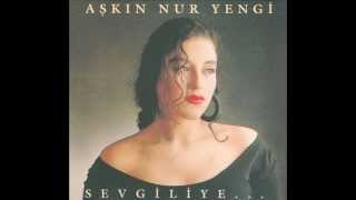 Aşkın Nur Yengi - Sevgiliye (1990)