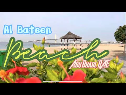 Best BEACH in Abu Dhabi | Al Bateen | Beautiful, Clean & FREE | Early Summer BREEZE 2022