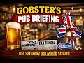 Gobster's Pub Debrief - Saturday 4th April Stream