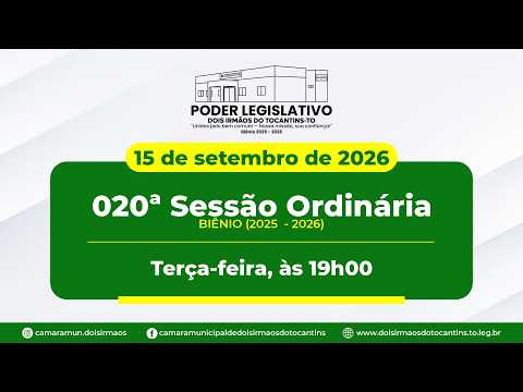 020ª Sessão Ordinária - Câmara Municipal de Dois Irmãos do Tocantins | 15/09/2026