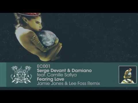 Serge Devant & Damiano feat. Camille Safiya - Fearing Love (Jamie Jones & Lee Foss Remix)