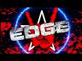 ●WWE:EDGE New Titantron+AE Theme Song HD