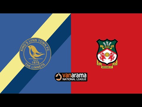 HIGHLIGHTS: KING'S LYNN TOWN vs WREXHAM AFC - VANARAMA NATIONAL LEAGUE