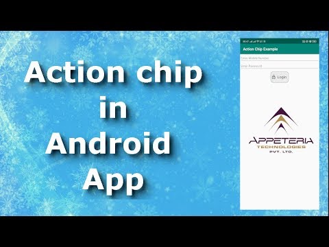 How to implement Action Chip in Android- Part 4