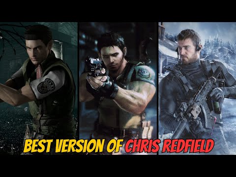 Top 10 Best Versions Of Chris Redfield!