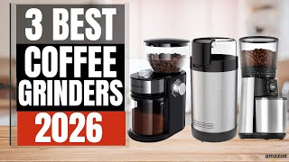 👉 Best Coffee Grinders 2026 ☕ | Top 3 Burr & Blade Grinders 