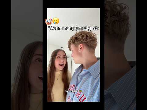 Wenn MAN(N) MUTIG ist😭🤡 #shortvideo #couple #comedy #react#freund #humor #liebe #beziehung #couple