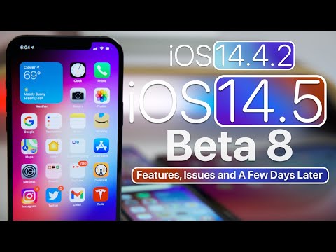 iOS 14.4.2 and iOS 14.5 Beta 8 - Features, Issues and A Few Days Later