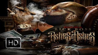 RICK ROSS (Ashes To Ashes) Mixtape HD - &quot;Black Mans Dream&quot;