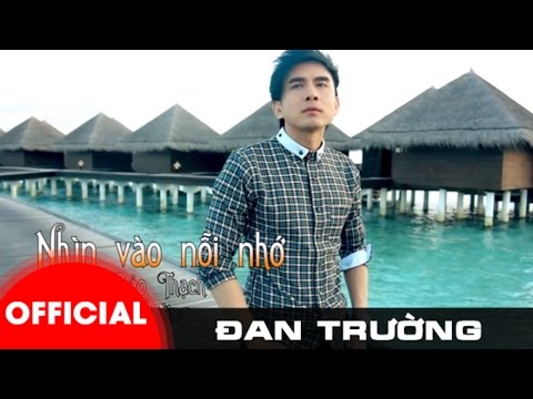 Nhìn vào nỗi nhớ - Đan Trường